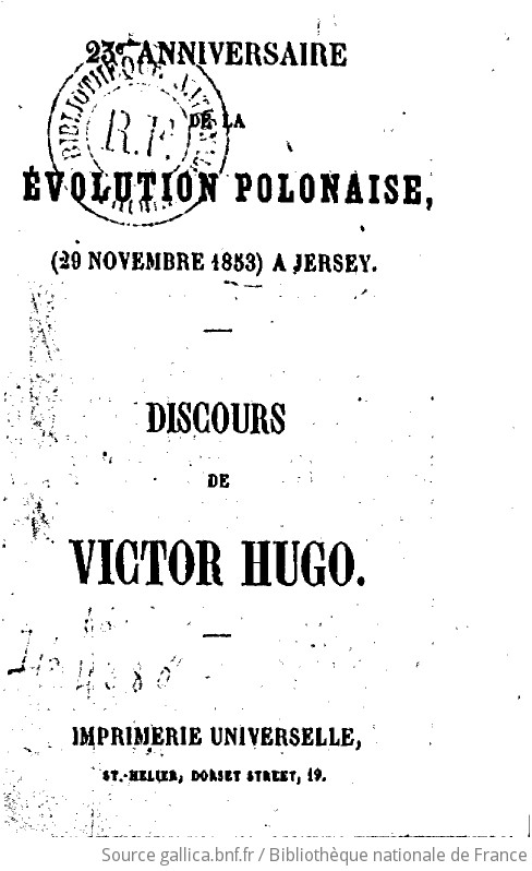 23e Anniversaire De La Revolution Polonaise 29 Novembre 1853 A Jersey Discours De Victor Hugo Gallica