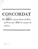 Concordat de MM. les citoyens blancs du Port-au-Prince avec MM. les citoyens de couleur. 1791