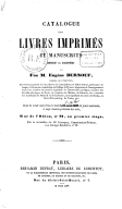 Catalogue des livres et manuscrits composant la bibliothèque de feu M. Eugène Burnouf1854