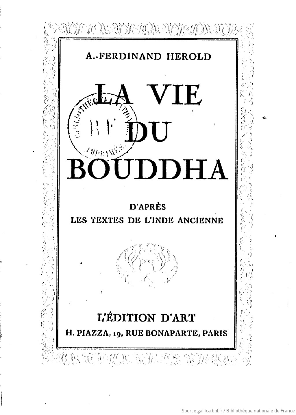 La Vie Du Bouddha Daprès Les Textes De Linde Ancienne - 