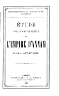 Étude sur le gouvernement de l'Empire d'Annam A.-G.-P. Bertrand de Puyraimond. 1878