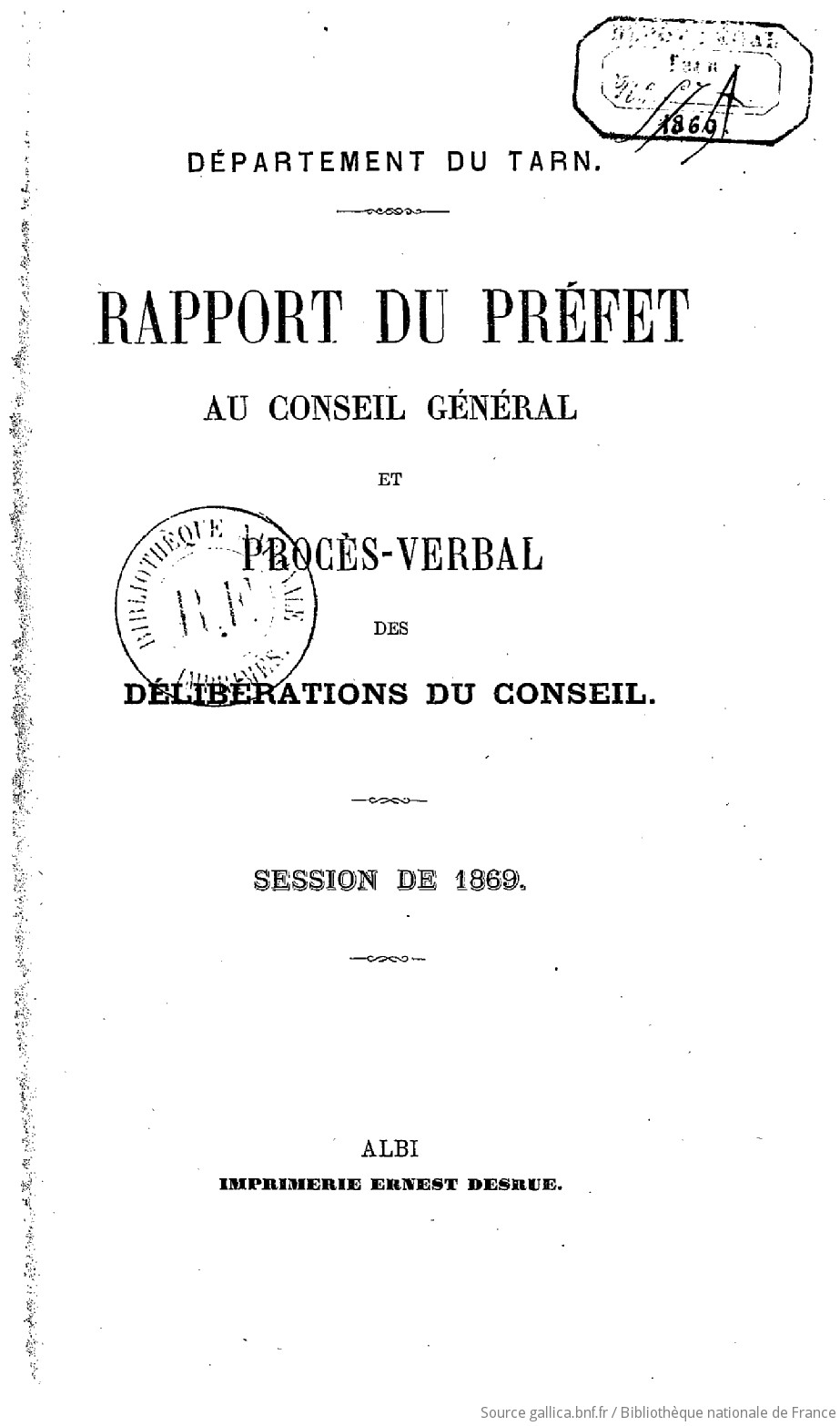 Rapports Et Deliberations Conseil General Du Tarn 1869 Gallica