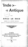 L'Inde antique. A. Le Dain. 1896