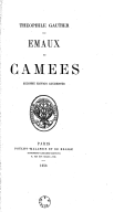 Émaux et camées  T. Gautier. 1858