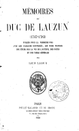 Mémoires du duc de Lauzun (1747-1783)  A.-L. de Gontaut Biron. 1858