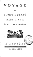 Voyage du Cte Duprat dans l'Inde, écrit par lui-même  1780