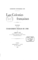 Colonies françaises : Notice sur les Établissements français de l'Inde  C. Guy. 1900