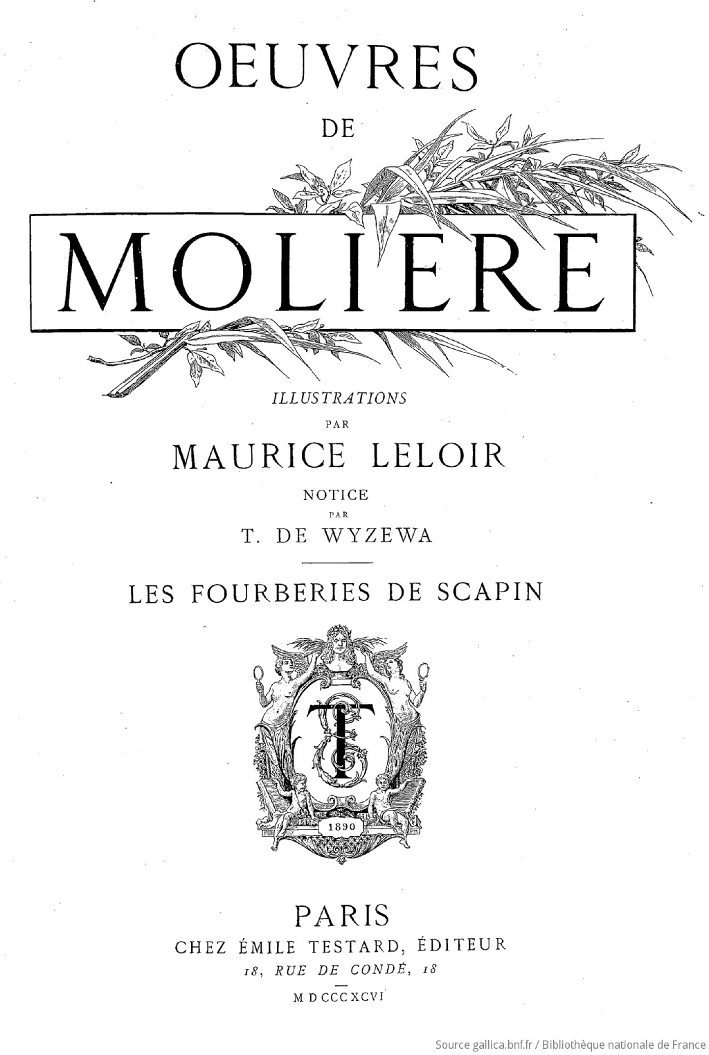 Oeuvres De Moliere Les Fourberies De Scapin Illustrations Par Jacques Leman Et Maurice Leloir Notices Par Anatole De Montaiglon Et T De Wyzewa Gallica