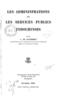 Les Administrations et les services publics indo-chinois  1924