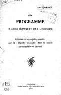 Un programme d'action économique pour l'Indochine  C. Chenet. 1920