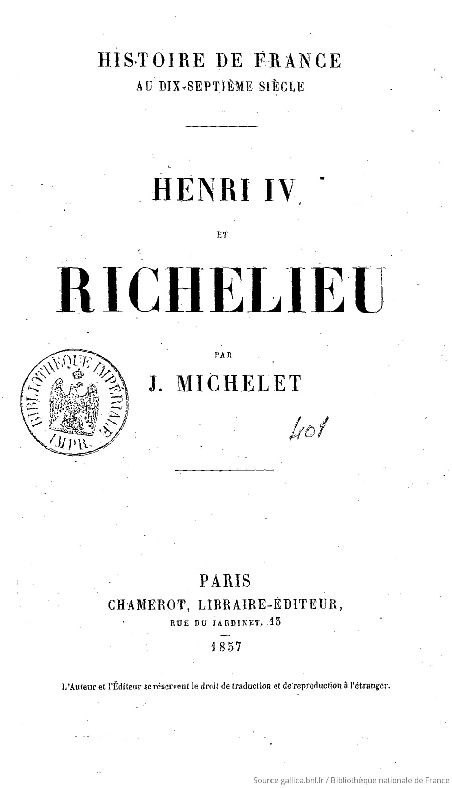 Histoire De France 11 Henri Iv Et Richelieu Jules - 