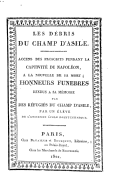 Les débris du Champ-d'asile. Accents des proscrits pendant la captivité de Napoléon, à la nouvelle de sa mort 1821