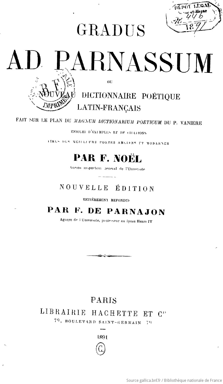 "Gradus ad Parnassum"... par F. Noël,... Nouvelle édition, par F. de Parnajon,...