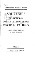 Souvenirs du général Cousin de Montauban, comte de Palikao  C. Cousin de Montauban, comte de Palikao. 1932