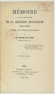 Mémoire sur les particularités de la religion musulmane dans l'Inde d'après les ouvrages hindoustaniJ. H. Garcin de Tassy. 1869
