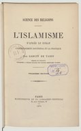 L'islamisme, d'après le Coran : l'enseignement doctrinal et la pratiqueJ. H. Garcin de Tassy. 1874