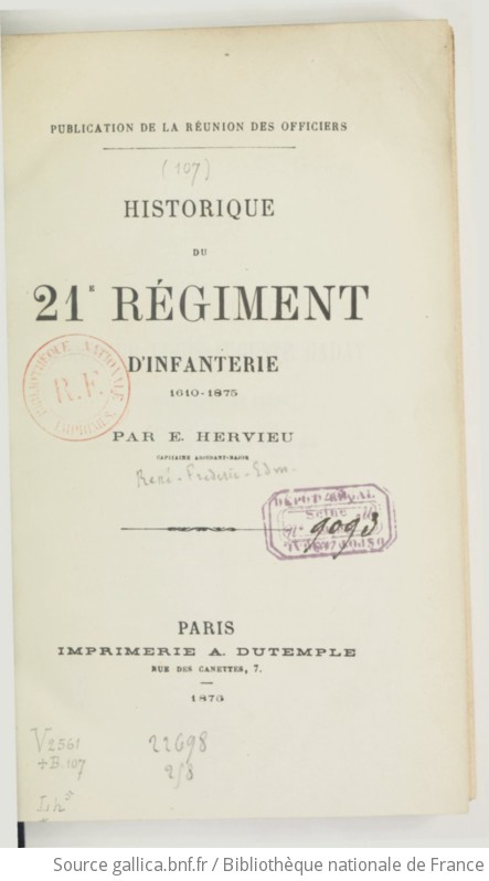 Historique du 21e régiment d'infanterie : 1610-1875 : par E. Hervieu,...