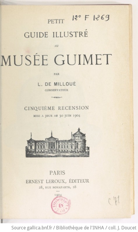 Petit Guide Illustré Au Musée Guimet / Par L. De Milloué,... | Gallica