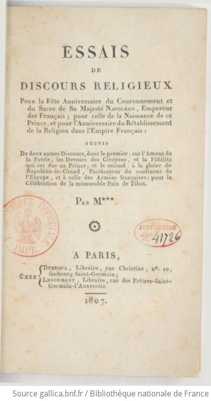 Essais De Discours Religieux Pour La Fete Anniversaire Du Couronnement Et Du Sacre De Sa Majeste Napoleon Pour Celle De La Naissance De Ce Prince Et Pour L Anniversaire Du Retablissement De La