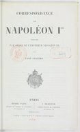 Correspondance de Napoléon Ier. Tome 16  Napoléon 1er. 1858-1869