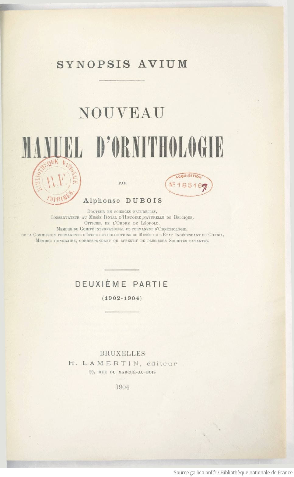Synopsis avium. Nouveau manuel d'ornithologie. Partie 2 / par Alphonse Dubois,...