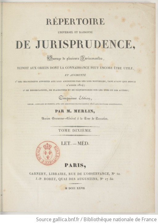 Répertoire Universel Et Raisonné De Jurisprudence. Tome 10 ...