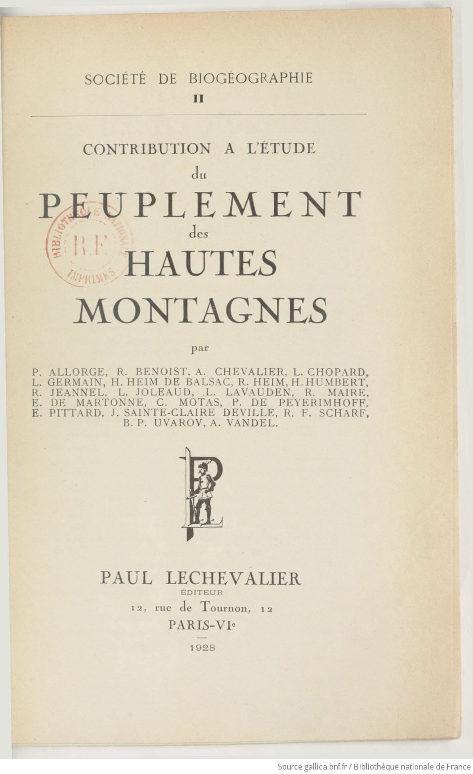 Contribution à l'étude du peuplement des hautes montagnes / par P. Allorge, R. Benoist,... A. Chevalier... [et al.]