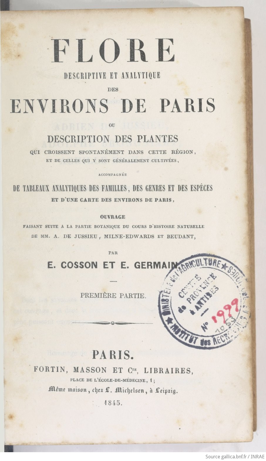  Synopsis Analytique De La Flore De Environs De Paris: Destiné  Aux Herborisations, Contenant La Description Des Familles Et Des Genres,  Celle Des  Noms Français, L'indication (French Edition): 9781276933568:  Cosson, Ernest