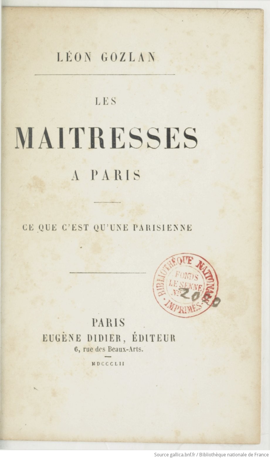 Les Maîtresses à Paris. Ce que cest quune Parisienne  Léon Gozlan |  Gallica