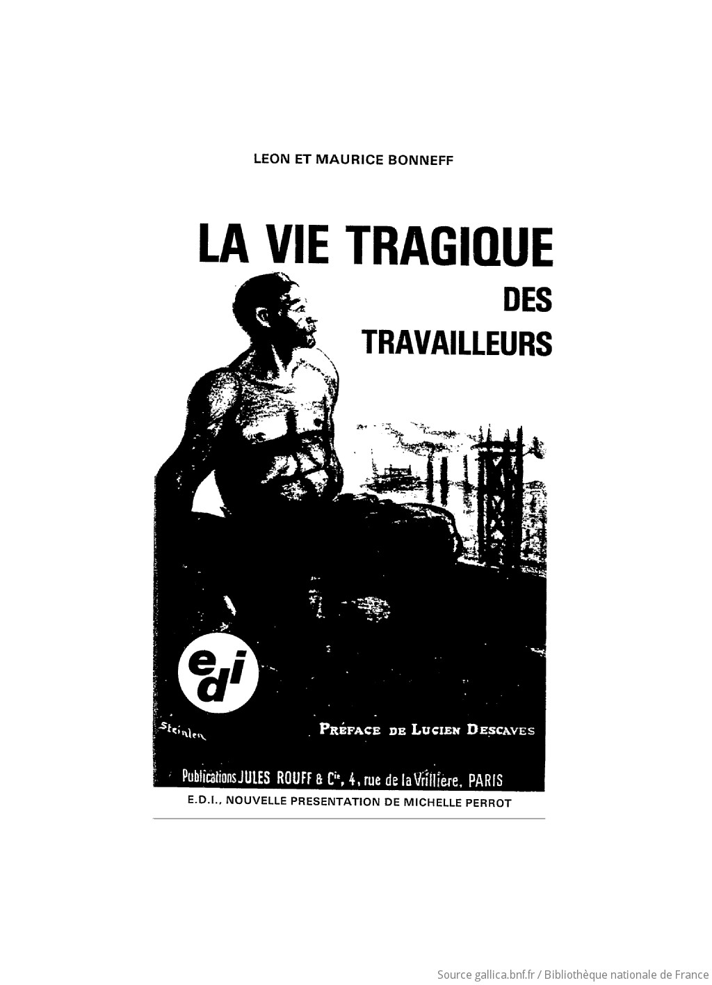 La vie tragique des travailleurs (Nouvelle édition corrigée et