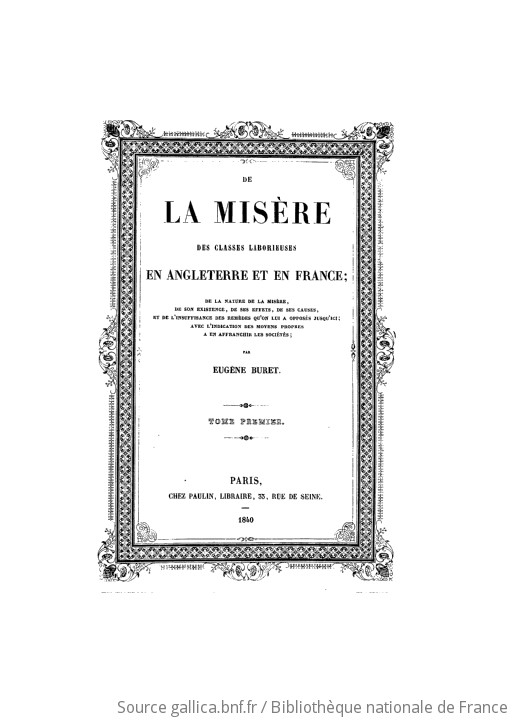 De la misère des classes laborieuses en Angleterre et en France 