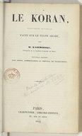 Le Koran/ traduction nouvelle par M. Kasimirski. 1844