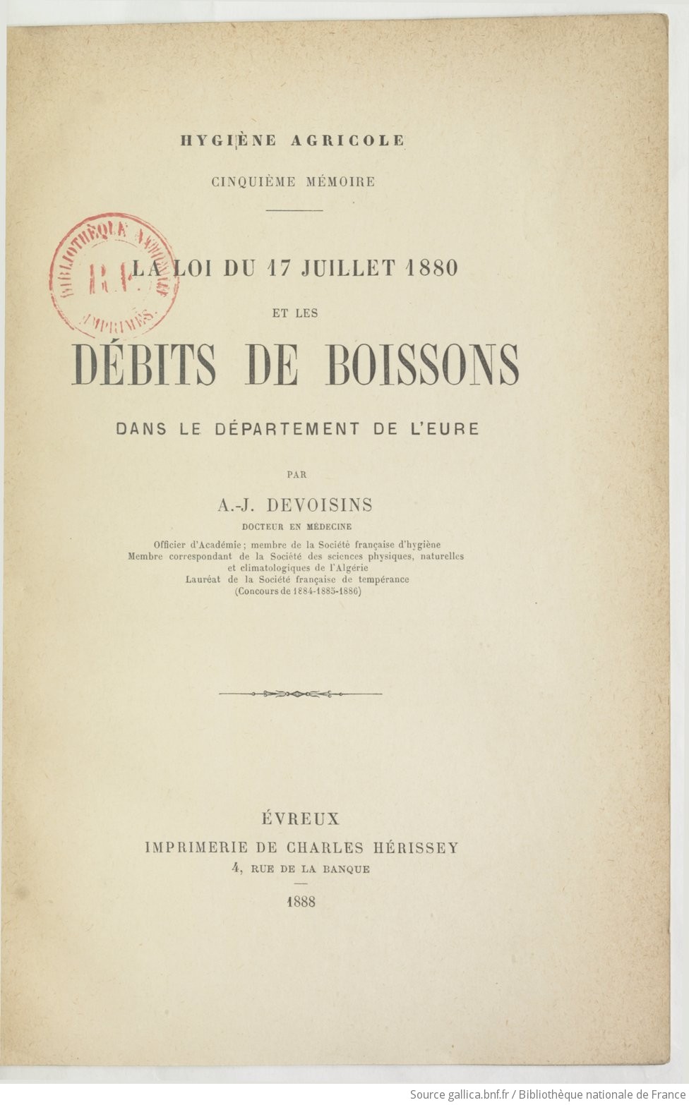 La loi du 17 juillet 1880 et les débits de boissons dans le département de  l'Eure / par A.-J. Devoisins
