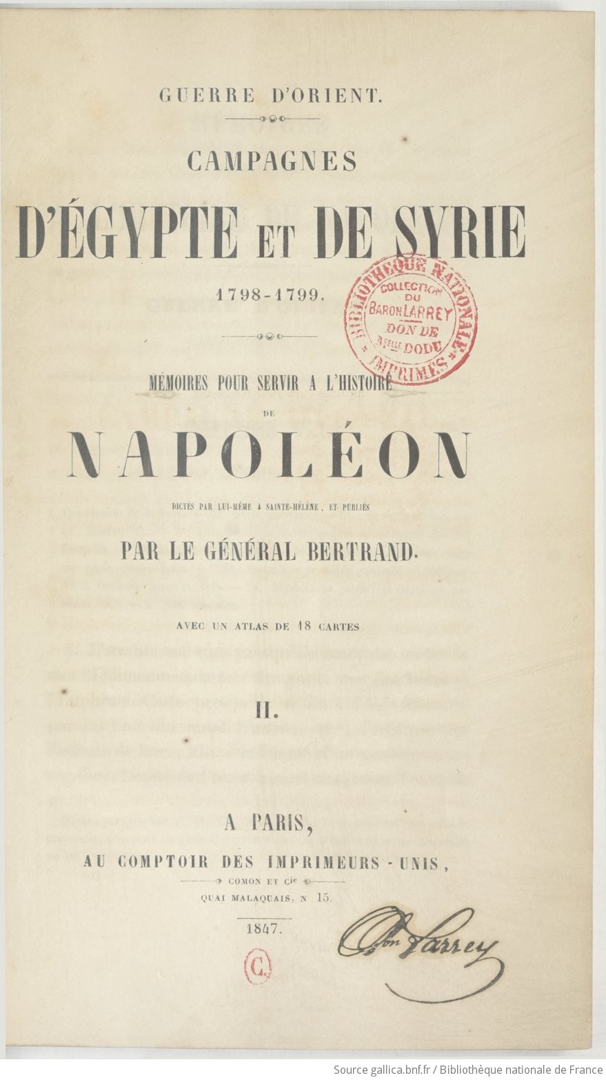 Campagne D Egypte Et De Syrie Memoires Pour Servir A L Histoire De Napoleon Dictes Par Lui Meme A Sainte Helene Tome 2 Et Publies Par Le General Bertrand Gallica