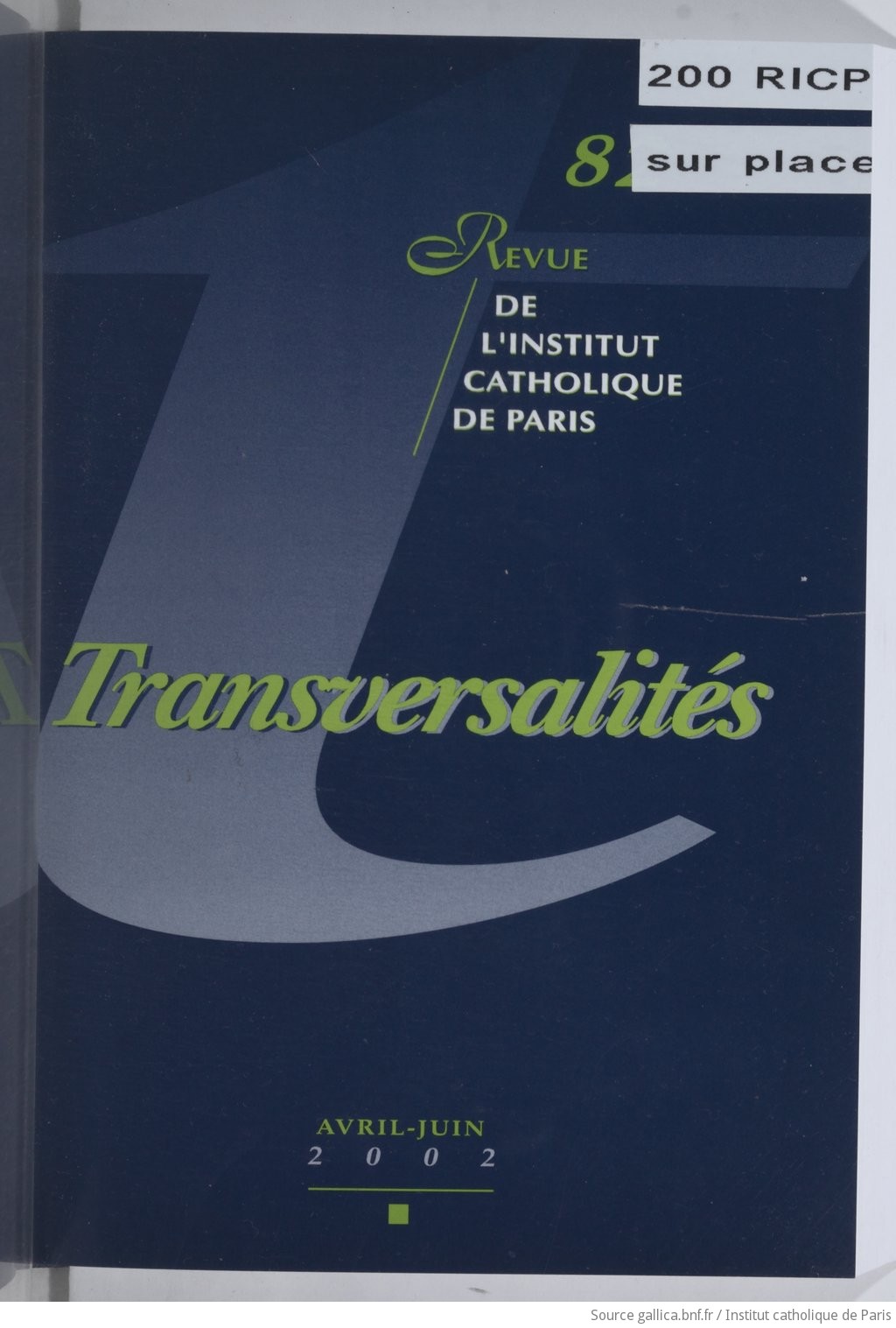 Transversalités : revue de l'Institut catholique de Paris / [dir. publ. Joseph Doré]