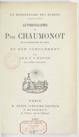 Un missionnaire des Hurons, autobiographie du père ChaumonotP.-J.-M. Chaumonot. 1885