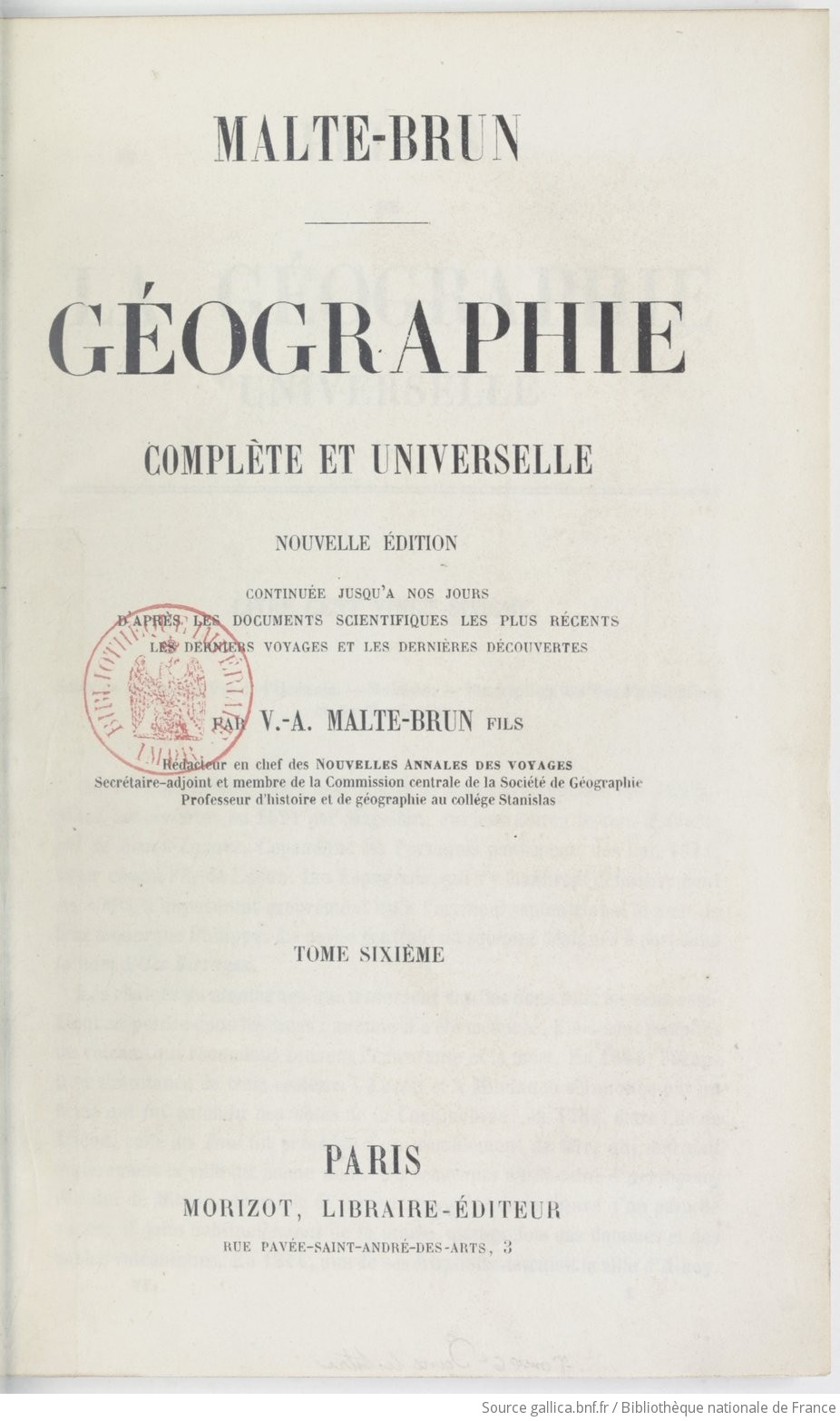 Géographie complète et universelle. Tome 6 / Malte-Brun