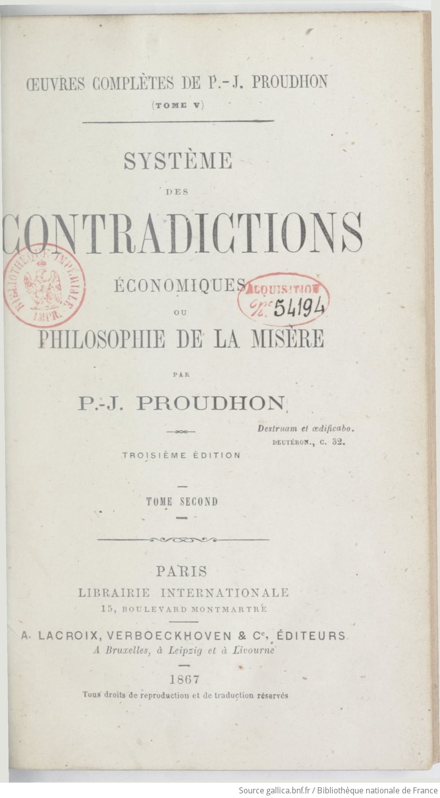 Systeme Des Contradictions Economiques Ou Philosophie De La Misere Tome 2 Par P J Proudhon Gallica