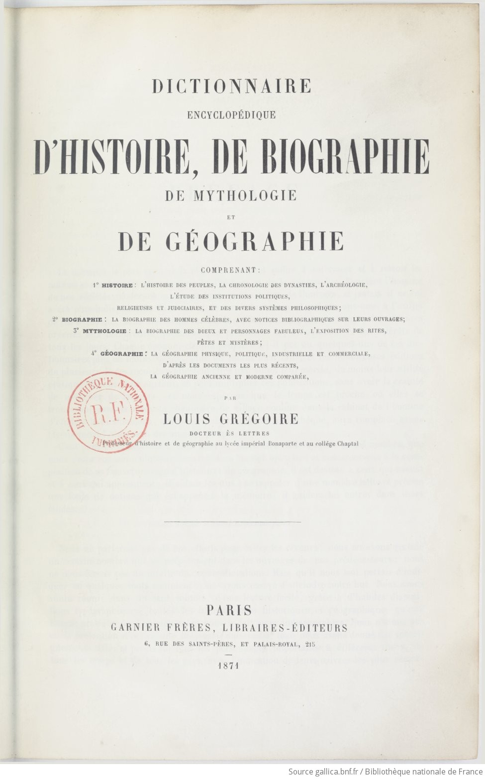 Dictionnaire encyclopédique d'histoire, de biographie, de mythologie et de géographie.... A-J / par Louis Grégoire,..