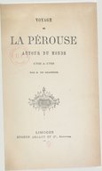 Voyage de La Pérouse autour du monde : 1785 à 1788  E. Du Chatenet. 1885-1888