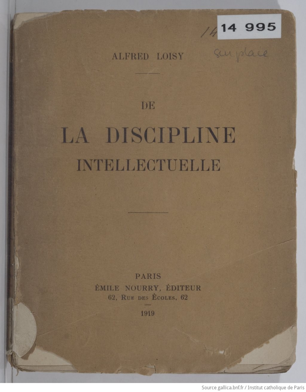 De la discipline intellectuelle / Alfred Loisy