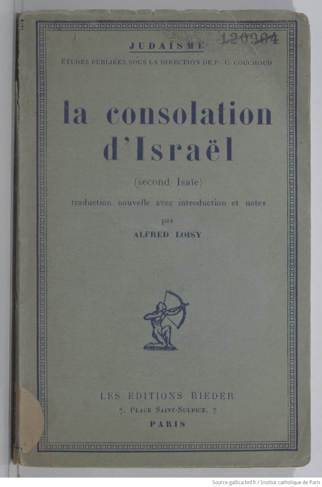 La consolation d'Israël : second Isaïe / trad. nouvelle avec introd. et notes par A. Loisy