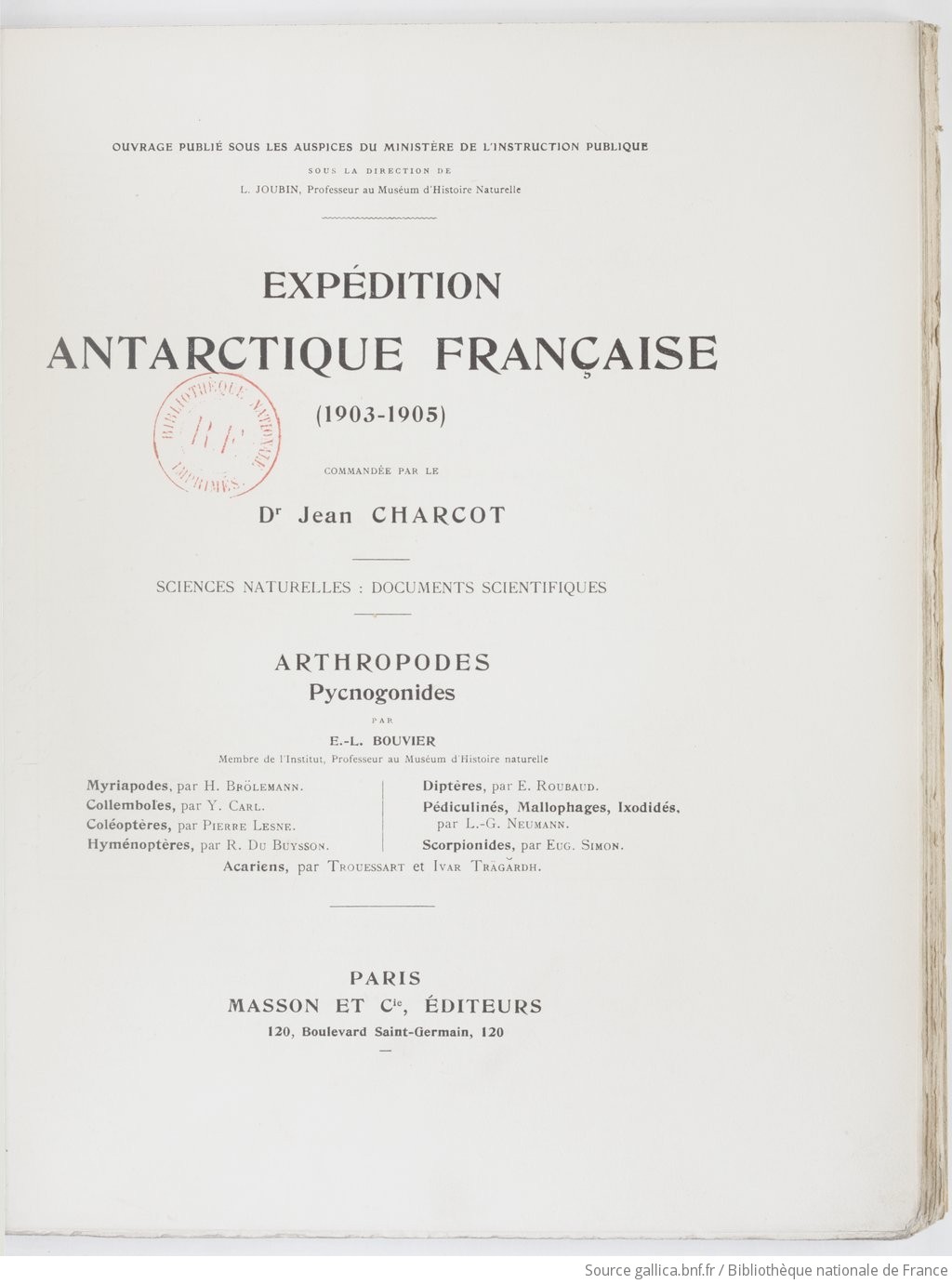 Expédition antarctique française (1903-1905), commandée par le dr Jean Charcot. , Arthropodes, pycnogonides