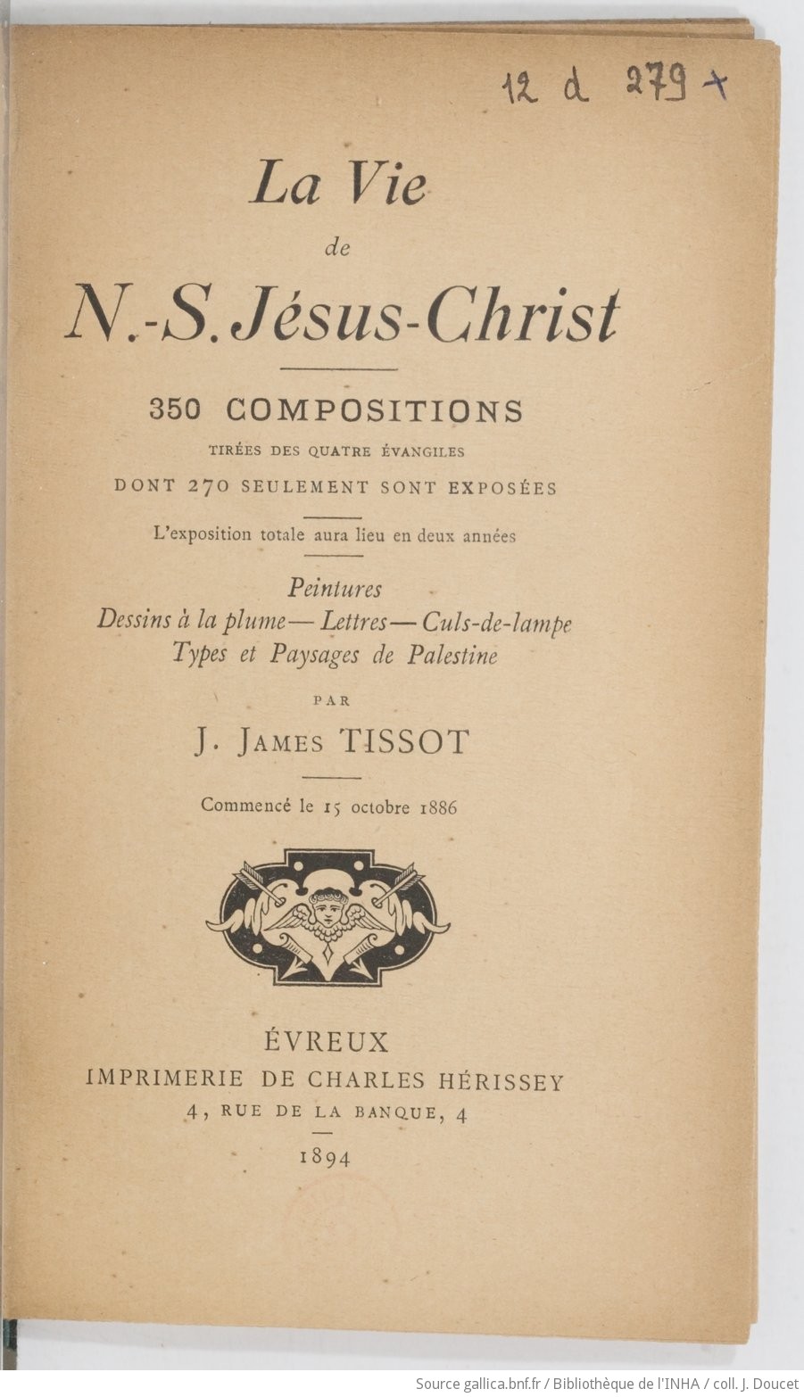 La Vie de N. S. J sus Christ 350 compositions tir es des quatre