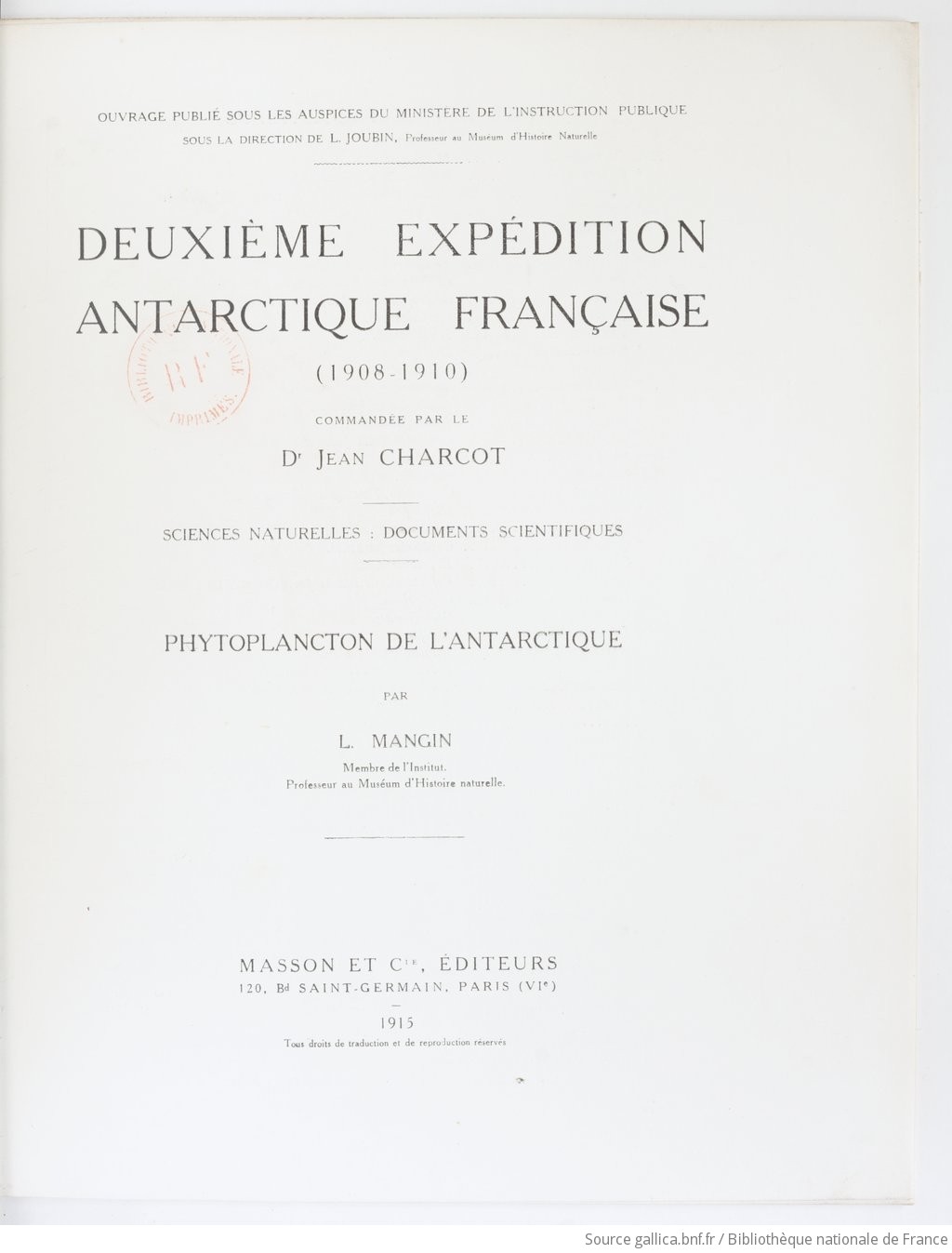 Phytoplancton de l'Antarctique / par L. Mangin,...
