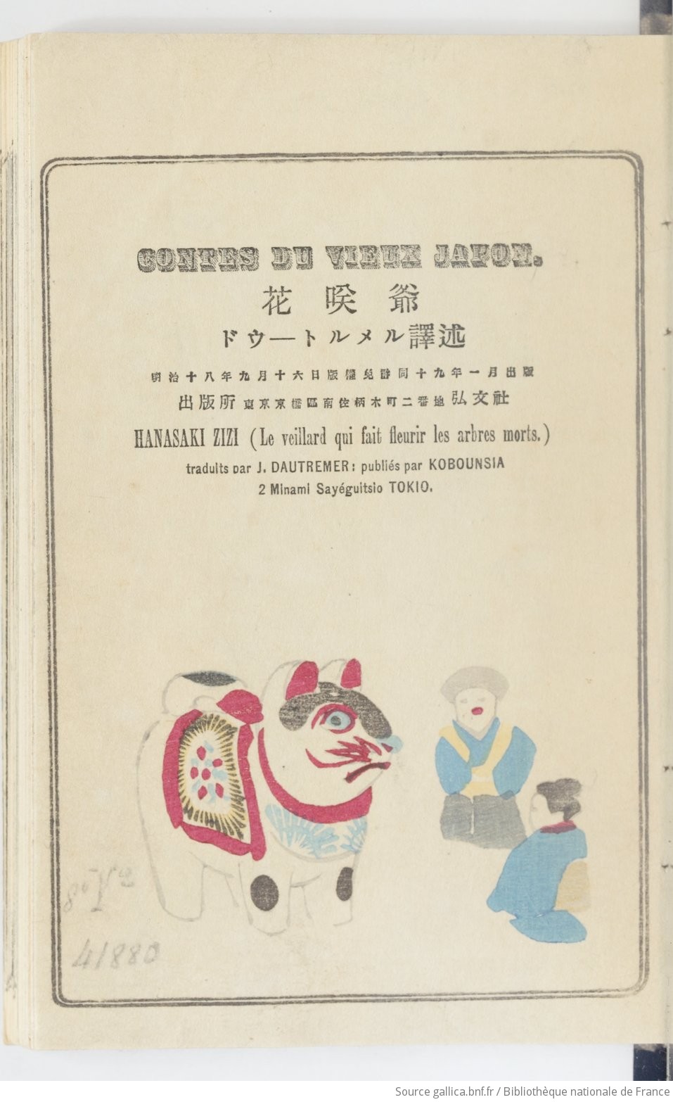 Contes du vieux Japon.... Le vieillard qui fait fleurir les arbres morts /  traduits par J. Dautremer | Gallica