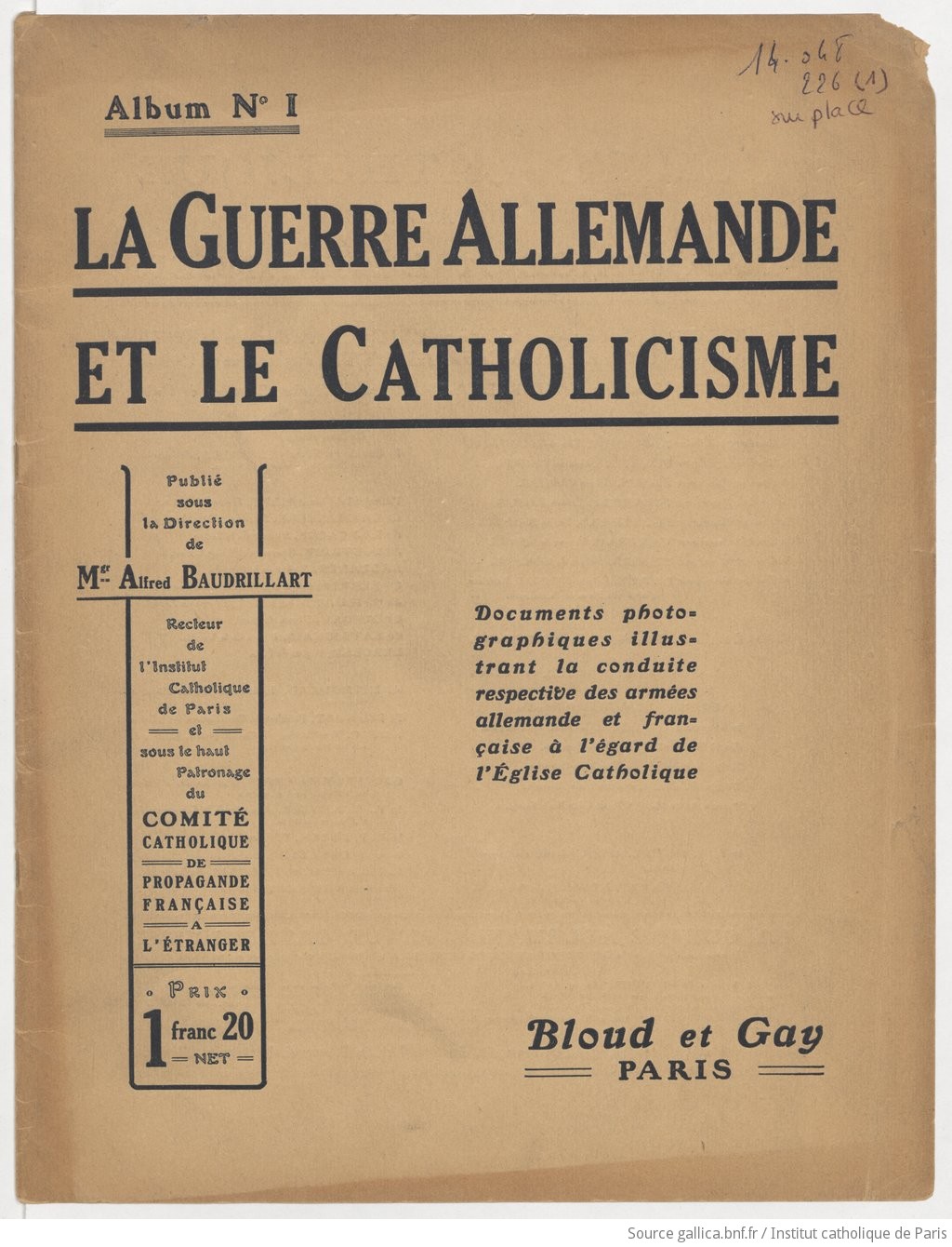 La Guerre allemande et le catholicisme / publ. sous la direction de Mgr Alfred Baudrillart