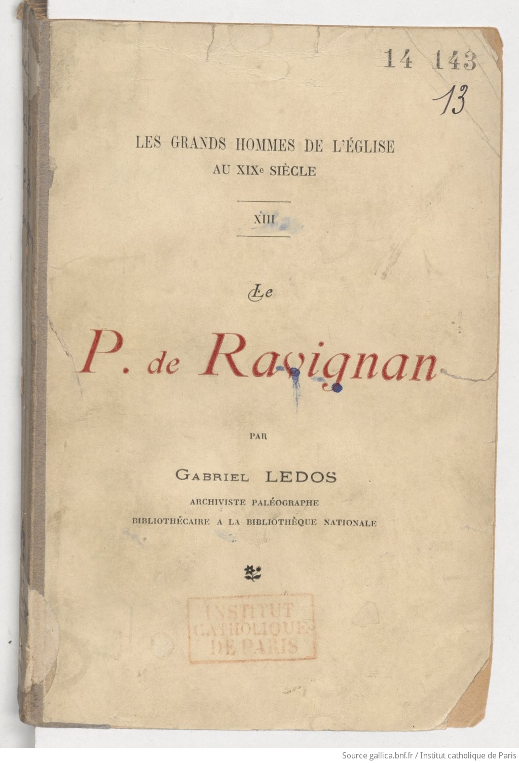 Le P. de Ravignan / par Gabriel Ledos,...