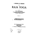 A series of lessons in Raya Yoga  W. W. Atkinson. 1906