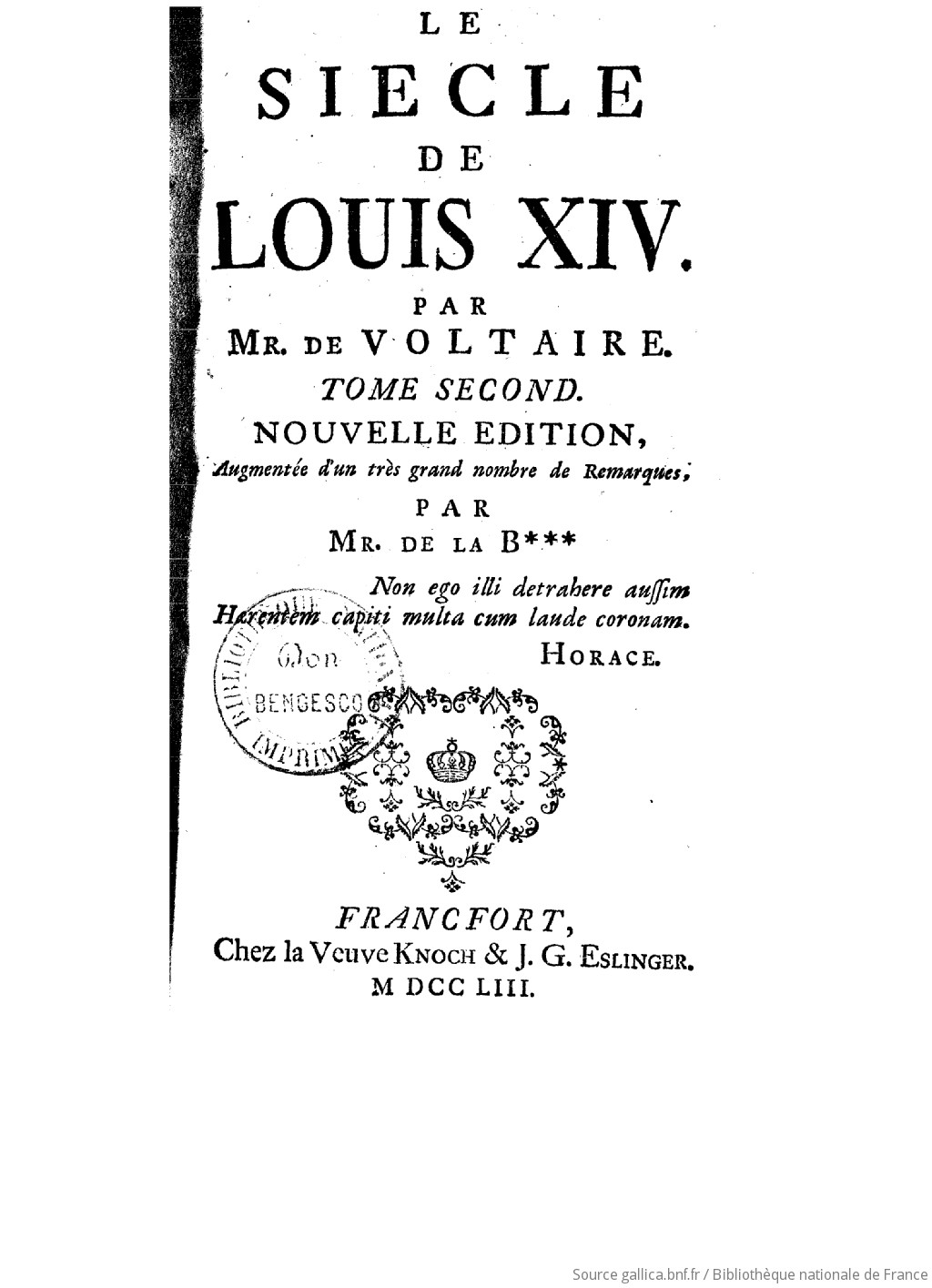 GRADASSI] - VOLTAIRE. The century of Louis XIV. Nice - …